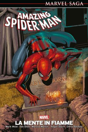 Amazing Spider-Man Vol. 6 - La Mente in Fiamme - Marvel Saga - Panini Comics - Italiano