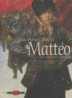 Mattéo Vol. 2 - Il Secondo Periodo (1917 - 1918) - Alessandro Editore - Editoriale Cosmo - Italiano