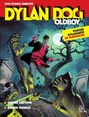 Dylan Dog Oldboy 2 - Cuore Cattivo / Green World - Maxi Dylan Dog 40 - Sergio Bonelli Editore - Italiano