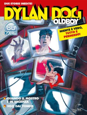 Dylan Dog Oldboy 7 - Quando il Mostro è in Vacanza / Voci dal Fondo - Maxi Dylan Dog 45 - Sergio Bonelli Editore - Italiano
