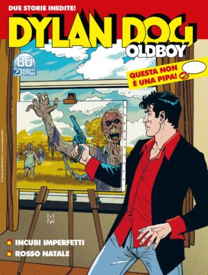 Dylan Dog Oldboy 10 - Incubi Imperfetti / Rosso Natale - Maxi Dylan Dog 48 - Sergio Bonelli Editore - Italiano