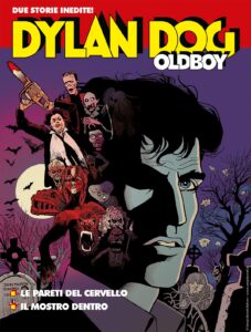 Dylan Dog Oldboy 11 – Le Pareti del Cervello / Il Mostro Dentro – Maxi Dylan Dog 49 – Sergio Bonelli Editore – Italiano search1