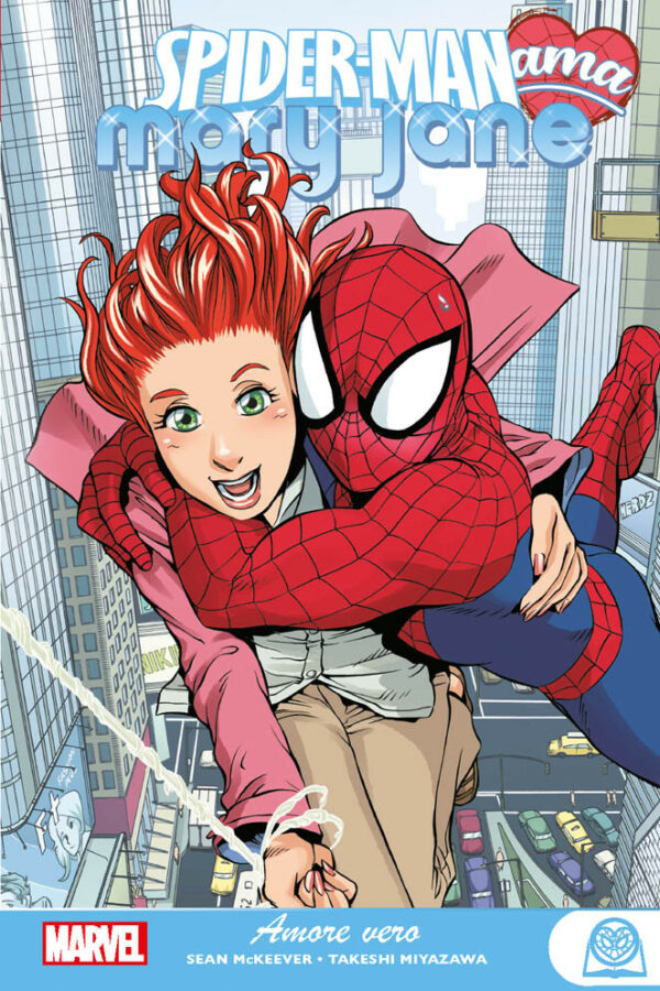 Spider-Man Ama Mary Jane Vol. 1 - Amore Vero - Marvel Young Adult - Panini Comics - Italiano
