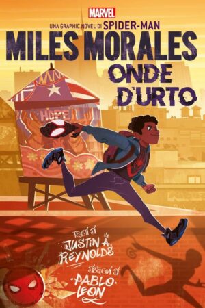 Miles Morales - Onde d'Urto - Marvel Young Adult - Panini Comics - Italiano