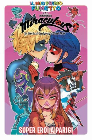 Miraculous - Le Storie di Ladybug e Chat Noir 7 - Super Eroi a Parigi! - Il Mio Primo Fumetto - Panini Comics - Italiano