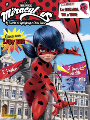 Miraculous - Le Storie di Ladybug e Chat Noir Magazine 32 - Panini Girls 32 - Panini Comics - Italiano