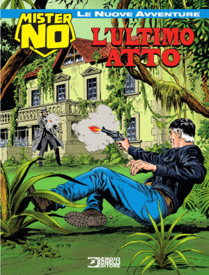 Mister No - Le Nuove Avventure 9 - L'Ultimo Atto - Sergio Bonelli Editore - Italiano