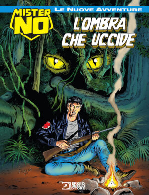 Mister No - Le Nuove Avventure 10 - L'Ombra che Uccide - Sergio Bonelli Editore - Italiano