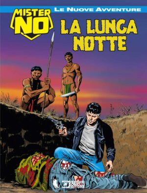 Mister No - Le Nuove Avventure 11 - La Lunga Notte - Sergio Bonelli Editore - Italiano