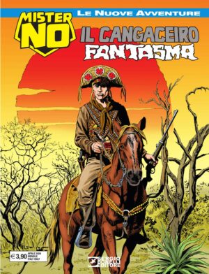 Mister No - Le Nuove Avventure 12 - Il Cangaceiro Fantasma - Sergio Bonelli Editore - Italiano