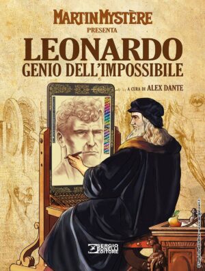 Martin Mystere Presenta - Leonardo, Genio dell'Impossibile - Sergio Bonelli Editore - Italiano