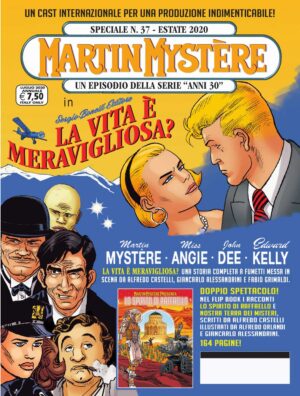 Martin Mystere Speciale 37 - 2020 - La Vita è Meravigliosa / Lo Spirito di Raffaello - Sergio Bonelli Editore - Italiano
