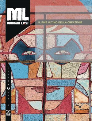 Morgan Lost – Night Novels 1 - Il Fine Ultimo Della Creazione - Variant Lucca 2019 - Italiano