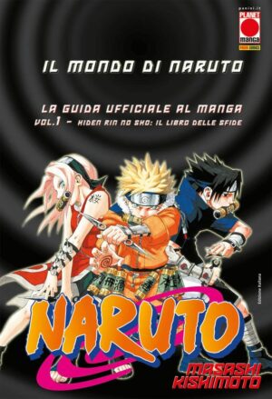Il Mondo di Naruto - La Guida Ufficiale al Manga Vol. 1 - Il Libro delle Sfide - Prima Ristampa - Panini Comics - Italiano