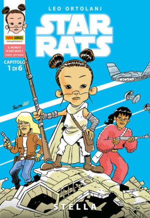 Star Rats 1 - Stella - Cover A - Il Mondo di Rat-Man 1 - Panini Comics - Italiano