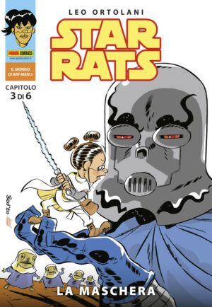Star Rats 3 - La Maschera - Il Mondo di Rat-Man 3 - Panini Comics - Italiano
