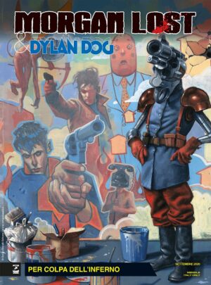 Morgan Lost & Dylan Dog 2 - Per Colpa dell'Inferno - Morgan Lost 54 - Sergio Bonelli Editore - Italiano
