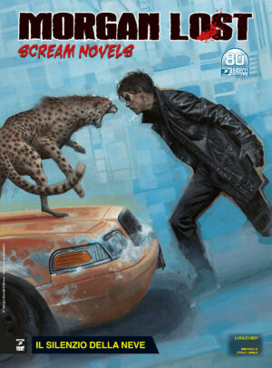 Morgan Lost - Scream Novels 1 - Il Silenzio della Neve - Morgan Lost 55 - Sergio Bonelli Editore - Italiano