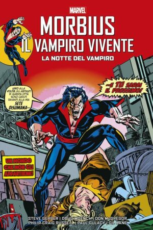 Morbius il Vampiro Vivente - La Notte del Vampiro - Volume Unico - Panini Comics - Italiano