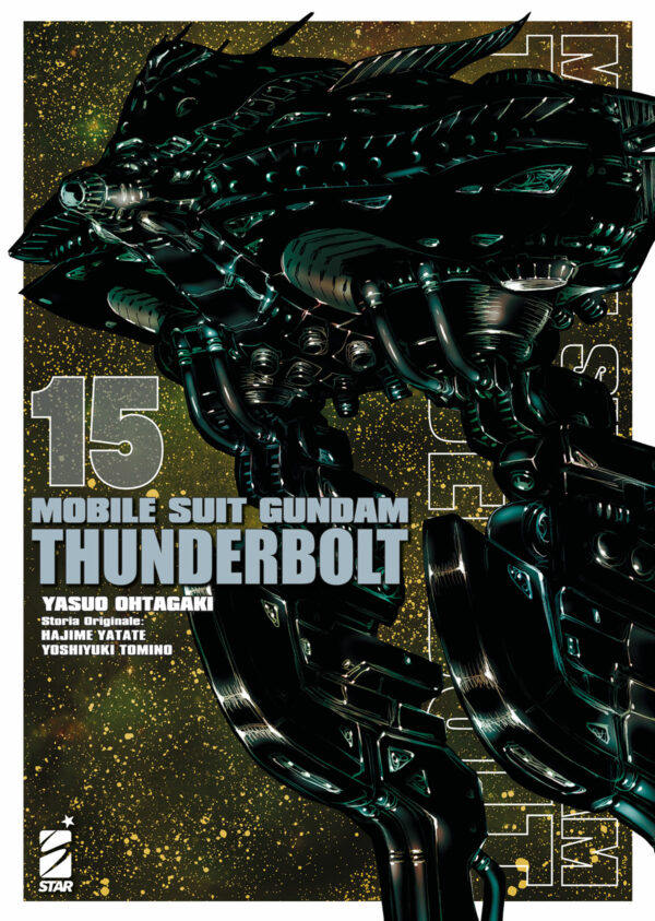 Mobile Suit Gundam Thunderbolt 15 - Gundam Universe 80 - Edizioni Star Comics - Italiano