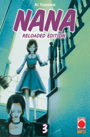 Nana Reloaded Edition 3 - Panini Comics - Italiano