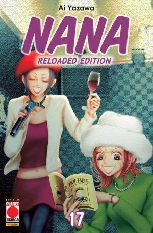 Nana Reloaded Edition 17 - Panini Comics - Italiano
