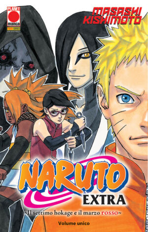 Naruto Extra - Il Settimo Hokage e il Marzo Rosso - Prima Ristampa - Panini Comics - Italiano