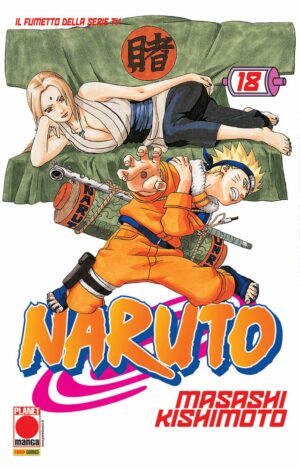 Naruto Il Mito 18 - Quarta Ristampa - Panini Comics - Italiano