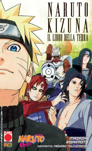 Naruto Kizuna - Il Libro della Terra Naruto Romanzo - Manga Superstars 112 - Panini Comics - Italiano