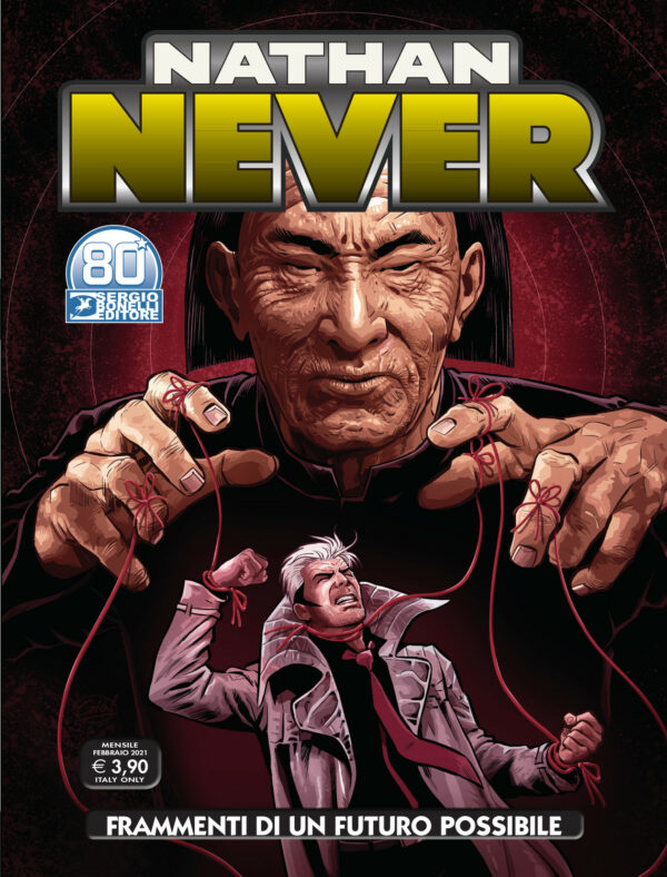 Nathan Never 357 - Frammenti di un Futuro Possibile - Sergio Bonelli Editore - Italiano