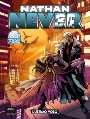 Nathan Never 361 - L'Ultimo Volo - Sergio Bonelli Editore - Italiano