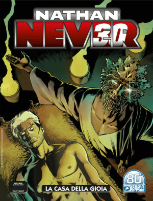 Nathan Never 362 - La Casa della Gioia - Sergio Bonelli Editore - Italiano
