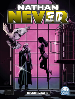 Nathan Never 363 - Resurrezione - Sergio Bonelli Editore - Italiano