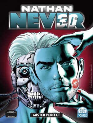 Nathan Never 366 - Mister Perfect - Sergio Bonelli Editore - Italiano