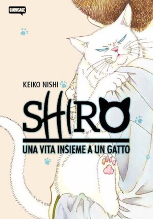 Shiro - Una Vita Insieme a un Gatto - Volume Unico - Showcase - Dynit - Italiano