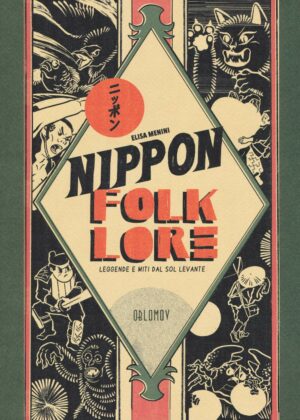 Nippon Folklore - Volume Unico - Hiroshige - Oblomov Edizioni - Italiano
