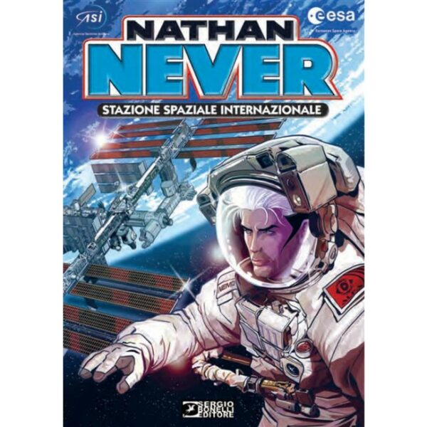 Nathan Never - Stazione Spaziale Internazionale - Nathan Never Gigante 37 - Sergio Bonelli Editore - Italiano