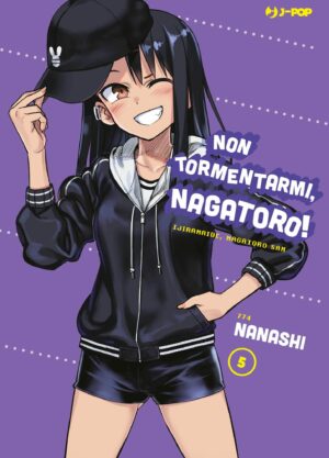 Non Tormentarmi, Nagatoro! 5 - Jpop - Italiano