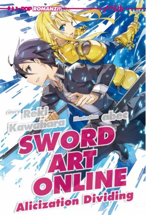 Sword Art Online Novel 13 - Alicization Dividing - Jpop - Italiano