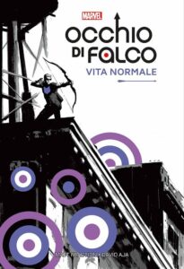 Occhio di Falco – Vita Normale – Volume Unico – Marvel Omnibus – Panini Comics – Italiano fumetto feat