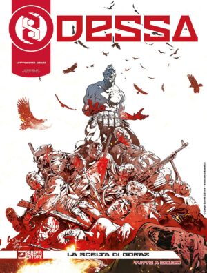 Odessa 5 - La Scelta di Goraz - Sergio Bonelli Editore - Italiano