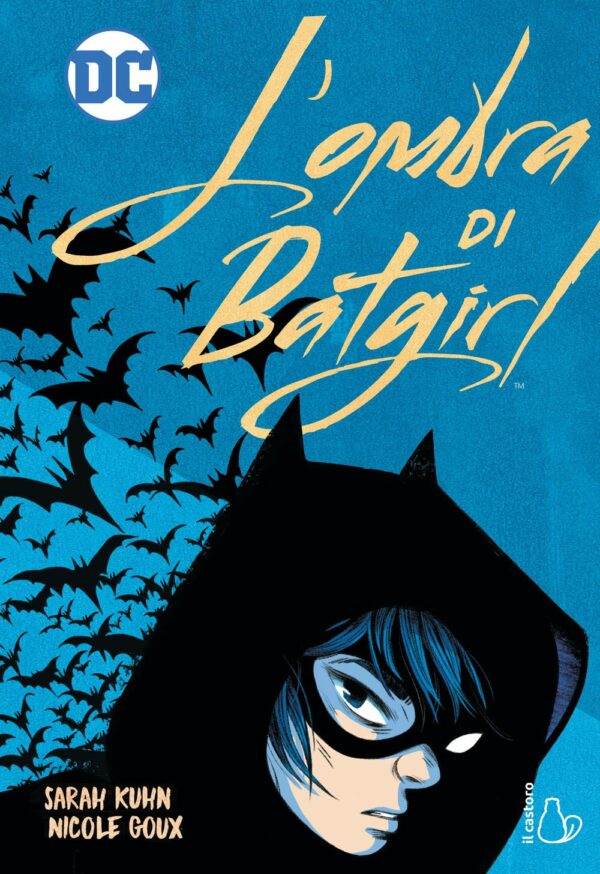 L'Ombra di Batgirl - Volume Unico - Romanzo - Il Castoro - Italiano