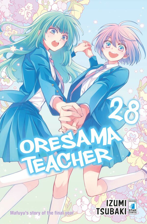Oresama Teacher 28 - Shot 236 - Edizioni Star Comics - Italiano