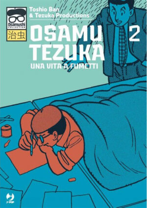 Osamu Tezuka - Una Vita a Fumetti 2 - Jpop - Italiano
