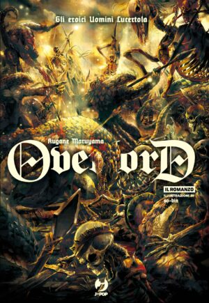 Overlord Romanzo - Light Novel 4 - Gli Eroici Uomini Lucertola - Jpop - Italiano