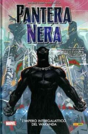 Pantera Nera Vol. 6 - L'Impero Intergalattico del Wakanda - Marvel Collection - Panini Comics - Italiano