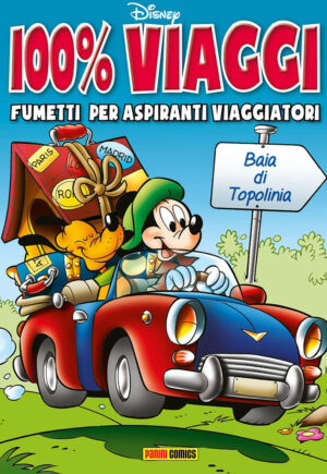 100% Disney 9 - Viaggi - Panini Comics - Italiano