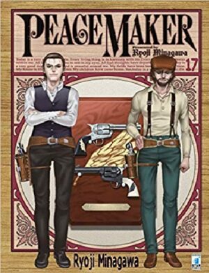 Peace Maker 17 - Action 311 - Edizioni Star Comics - Italiano