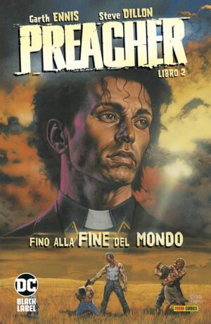 Preacher Libro 2 - Fino alla Fine del Mondo - DC Black Label Hits - Panini Comics - Italiano