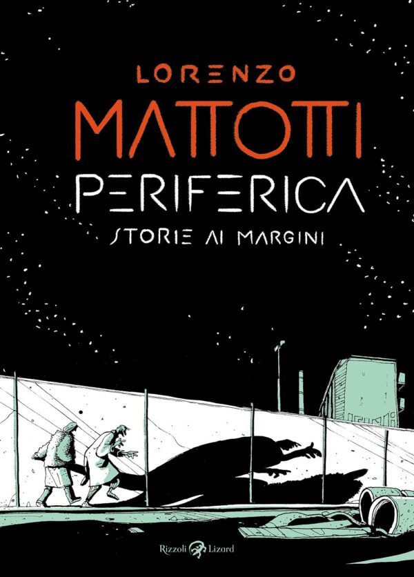Periferica - Storie ai Margini - Volume Unico - Rizzoli Lizard - Italiano